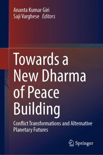 Cover image for Towards a New Dharma of Peace Building