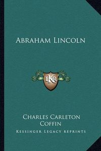 Cover image for Abraham Lincoln Abraham Lincoln