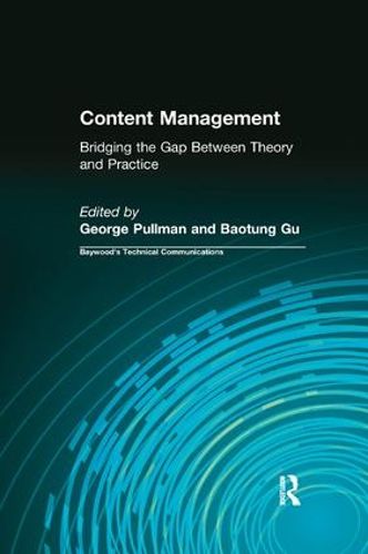 Cover image for Content Management: Bridging the Gap Between Theory and Practice