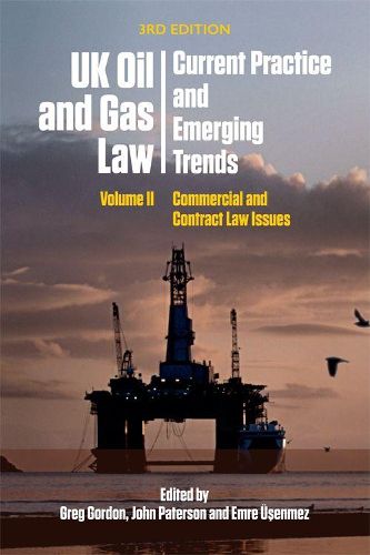 Cover image for Uk Oil and Gas Law: Current Practice and Emerging Trends: Volume II: Commercial and Contract Law Issues