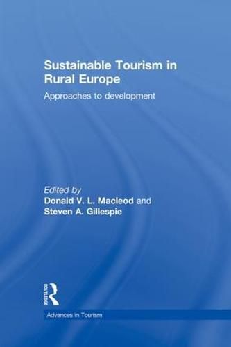 Sustainable Tourism in Rural Europe: Approaches to Development