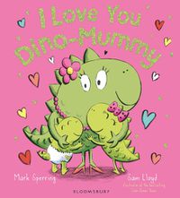 Cover image for I Love You Dino-Mummy