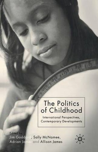 Cover image for The Politics of Childhood: International Perspectives, Contemporary Developments