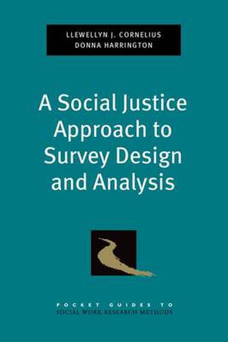 Cover image for A Social Justice Approach to Survey Design and Analysis