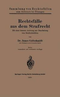 Cover image for Rechtsfalle Aus Dem Strafrecht: Mit Einer Kurzen Anleitung Zur Bearbeitung Von Strafrechtsfallen