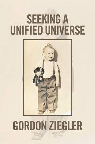 Cover image for Seeking a Unified Universe