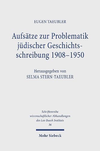 Cover image for Aufsatze zur Problematik judischer Geschichtsschreibung 1908 - 1950