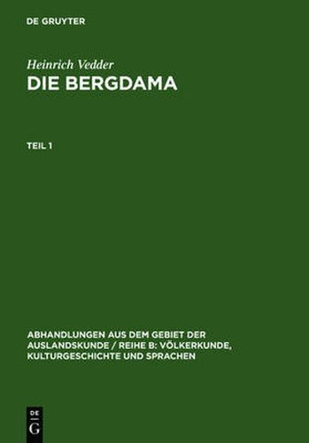 Heinrich Vedder: Die Bergdama. Teil 1