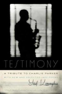 Cover image for Testimony, A Tribute to Charlie Parker