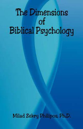 Cover image for The Dimensions of Biblical Psychology