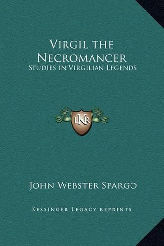 Cover image for Virgil the Necromancer: Studies in Virgilian Legends