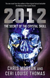 Cover image for 2012: The Secret of the Crystal Skull