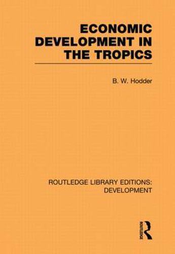 Cover image for Economic Development in the Tropics