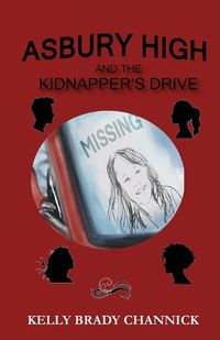 Cover image for Asbury High and the Kidnapper's Drive