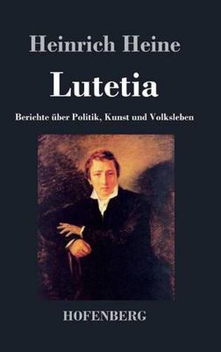 Cover image for Lutetia: Berichte uber Politik, Kunst und Volksleben