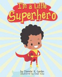 Cover image for I'm a little Superhero