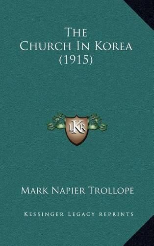 Cover image for The Church in Korea (1915)