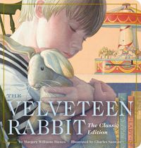 Cover image for The Velveteen Rabbit Oversized Padded Board Book: The Classic Edition (Classic Childrens Books, Holiday Traditions, Gifts for Families, Books for Young Kids, Easter, New York Times Bestseller Illustrator)