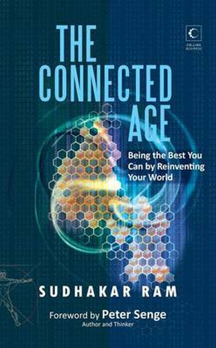 Cover image for Connected Age: Being the Best You Can in the New World
