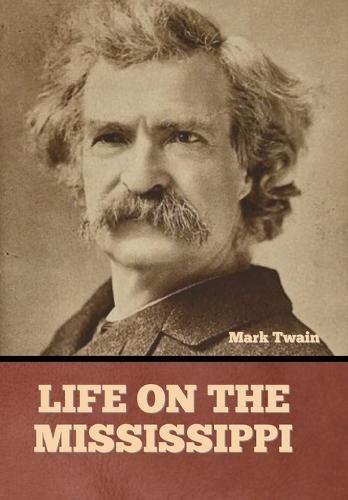 Cover image for Life on the Mississippi