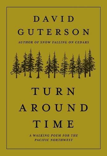 Cover image for Turn Around Time: A Walking Poem for the Pacific Northwest