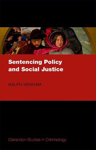 Cover image for Sentencing Policy and Social Justice