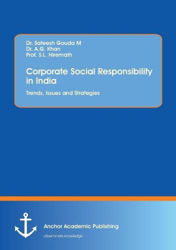 Cover image for Corporate Social Responsibility in India. Trends, Issues and Strategies