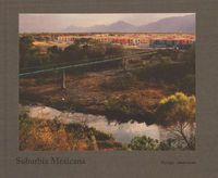 Cover image for Suburbia Mexicana