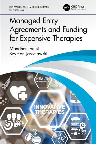 Cover image for Managed Entry Agreements and Funding for Expensive Therapies