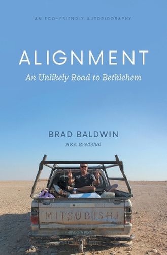 Cover image for ALIGNMENT An Unlikely Road to Bethlehem