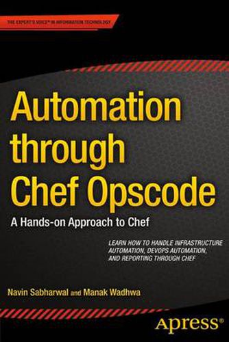 Cover image for Automation through Chef Opscode: A Hands-on Approach to Chef