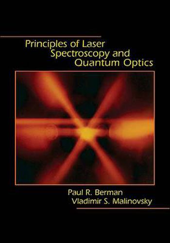 Cover image for Principles of Laser Spectroscopy and Quantum Optics