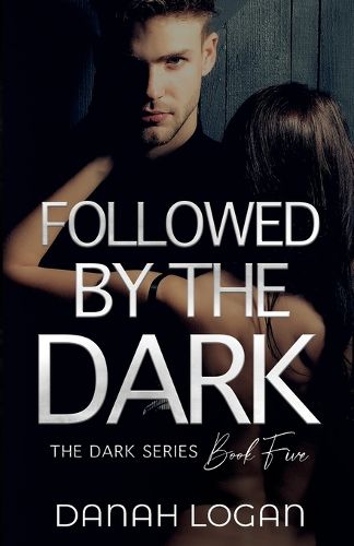 Cover image for Followed by the Dark