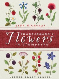 Cover image for Shakespeare's Flowers in Stumpwork