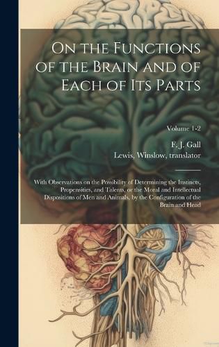 Cover image for On the Functions of the Brain and of Each of Its Parts