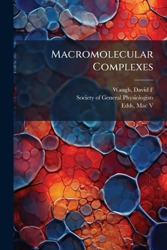 Cover image for Macromolecular Complexes
