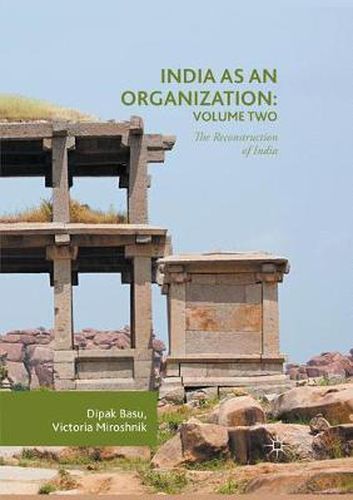 Cover image for India as an Organization: Volume Two: The Reconstruction of India