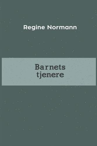 Cover image for Barnets tjenere