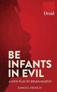 Cover image for Be Infants in Evil