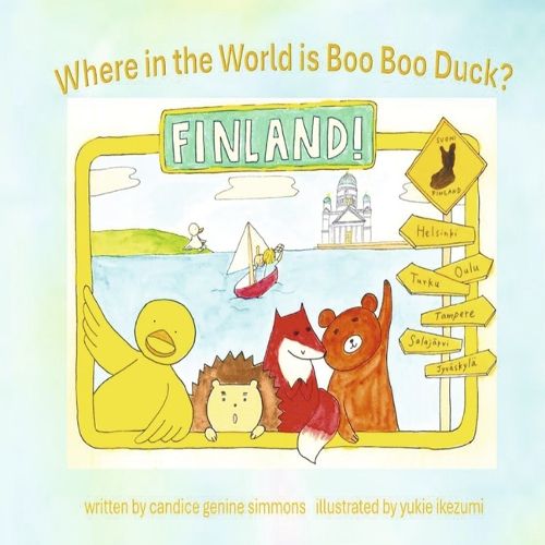 Cover image for Where in the World is Boo Boo Duck? Finland!