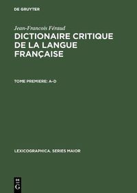 Cover image for Dictionaire Critique de la Langue Francaise: (1787)