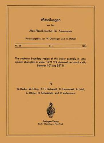 The Southern Boundary Region of the Winter Anomaly in Ionospheric Absorption in Winter 1971/72 Observed on Board the Cargo Vessel  Hanau  of Hapag-Lloyd Moving between 10 Degrees and 55 Degrees N