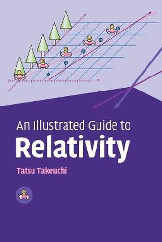 Cover image for An Illustrated Guide to Relativity