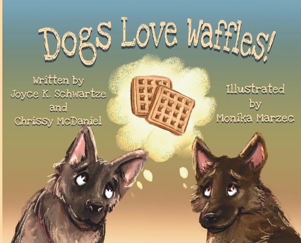 Cover image for Dogs Love Waffles