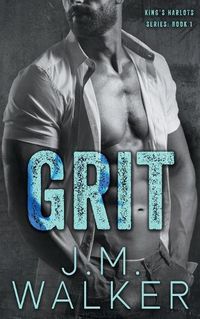 Cover image for Grit (King's Harlots, #1)