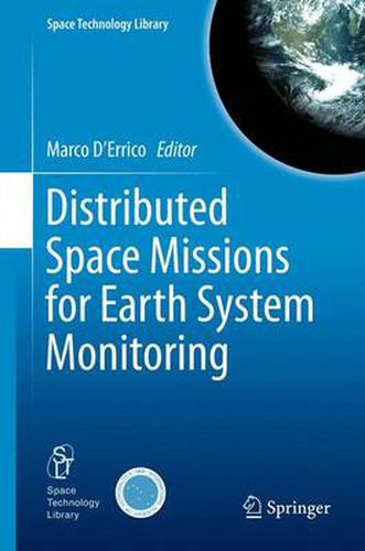 Cover image for Distributed Space Missions for Earth System Monitoring