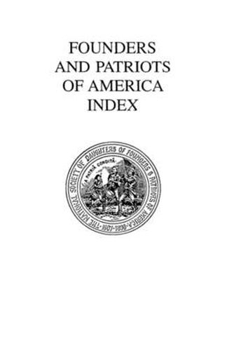 Cover image for Founders and Patriots of America Index