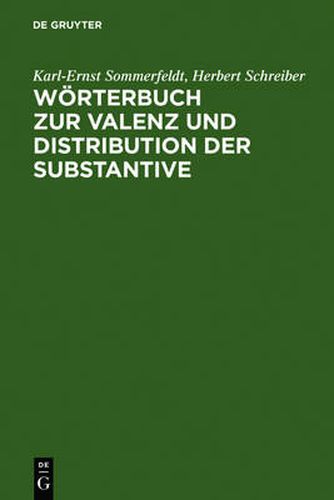 Cover image for Woerterbuch zur Valenz und Distribution der Substantive