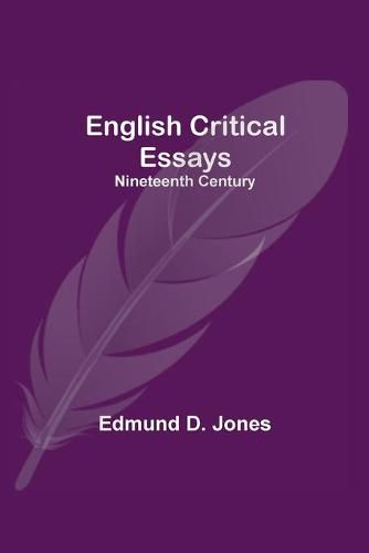 Cover image for English Critical Essays: Nineteenth Century