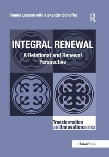 Cover image for Integral Renewal: A Relational and Renewal Perspective